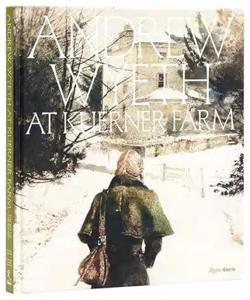 Andrew Wyeth at Kuerner Farm: The Eye of the Earth cover