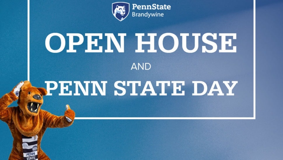 A poster with a Nittany Lion promotes two open houses at Penn State Brandywine.