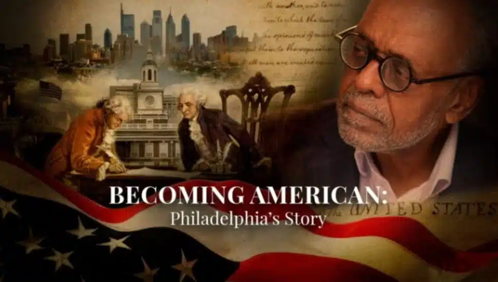 New Documentary Says Black Philadelphia History Is the American Story